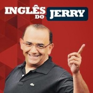 Aprenda Inglês RÁPIDO! Chegou sua vez… Inglês do Jerry 2017