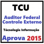 Curso para Concurso TCU Auditor Federal Controle Externo Aprova Concursos 2015.2